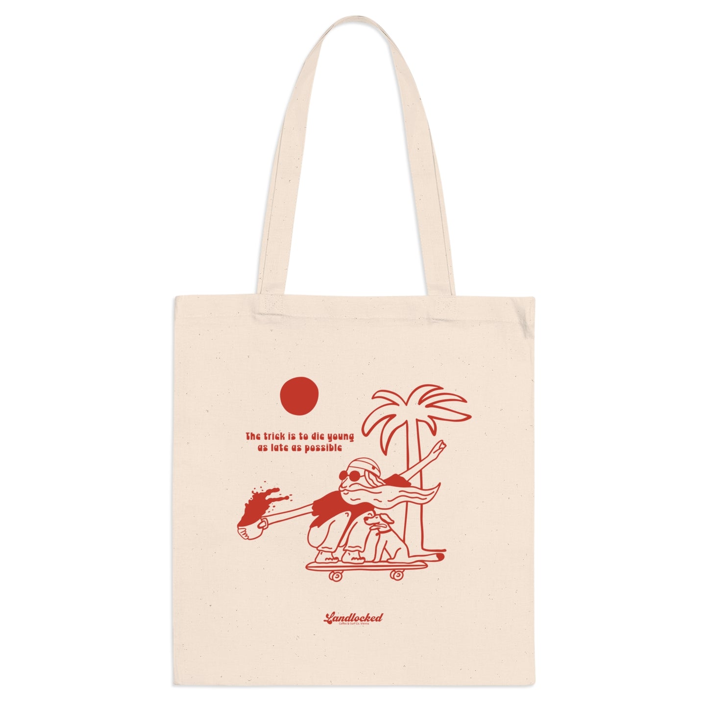 Landlocked Die young Tote Bag