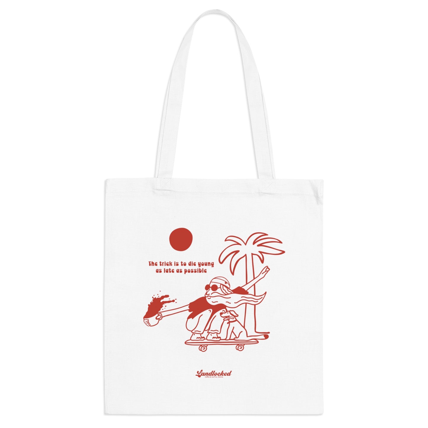 Landlocked Die young Tote Bag