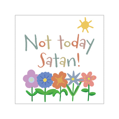 SPECIAL EDITION | Not today Satan Sticker