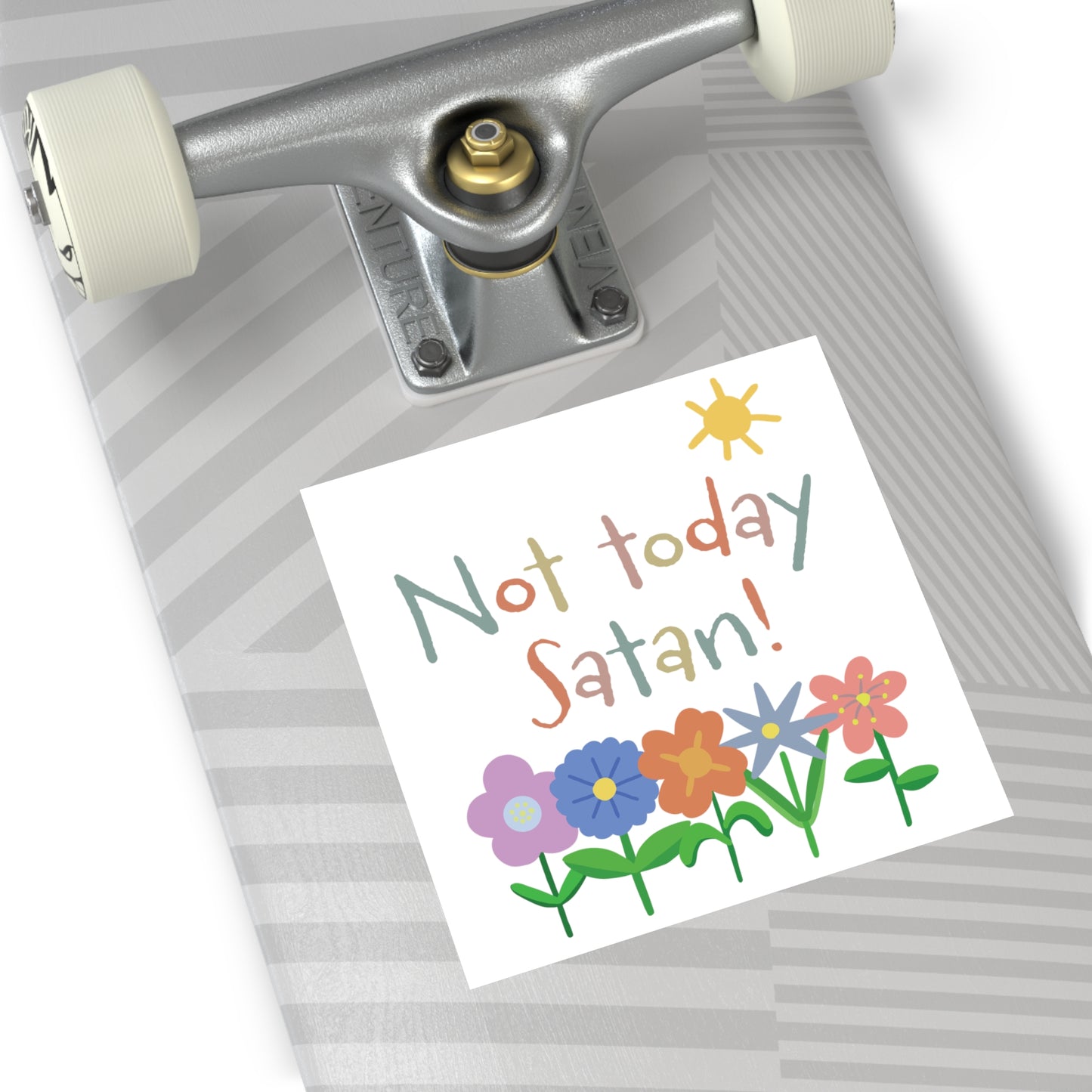 SPECIAL EDITION | Not today Satan Sticker