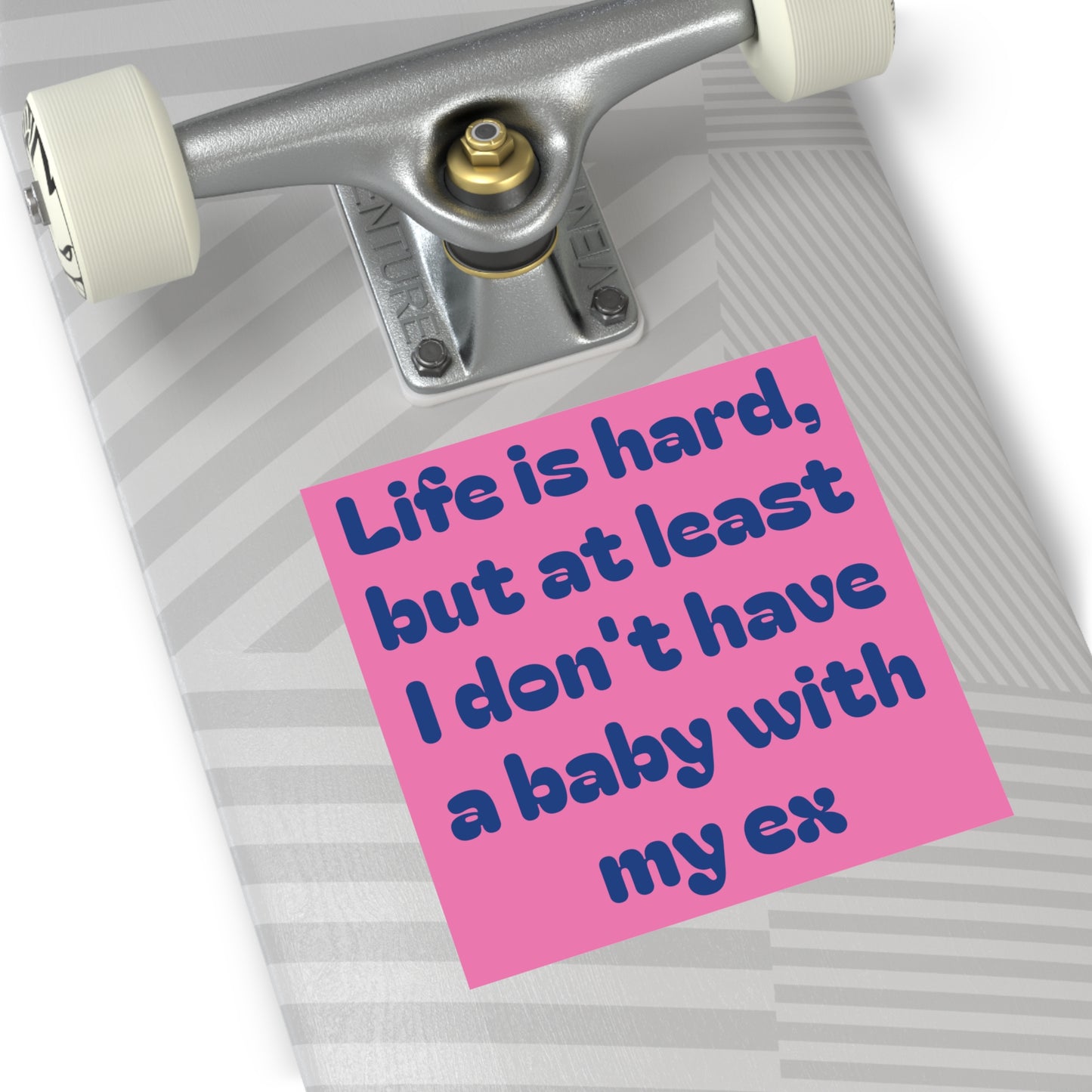 No baby with my ex Sticker