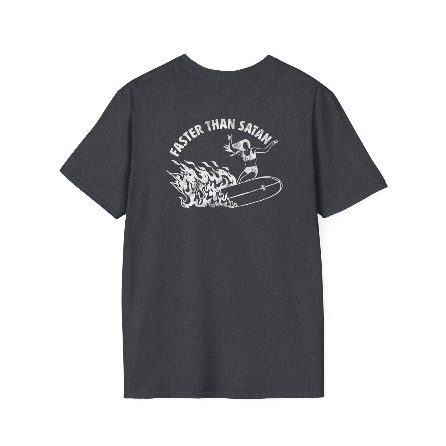 Faster than Satan Unisex Shirt
