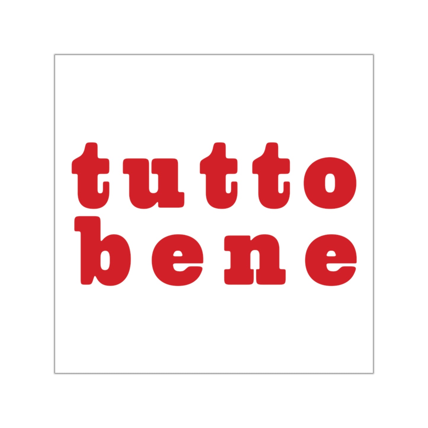 SPECIAL EDITION | Tutto Bene Sticker