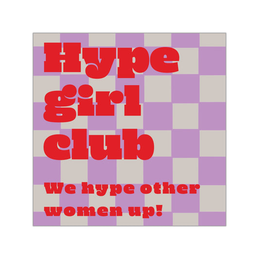 WOMEN EMPOWERMENT | Hype Girl Sticker