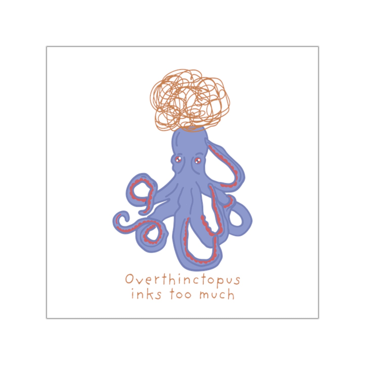 COMIC | Overthinctopus Sticker