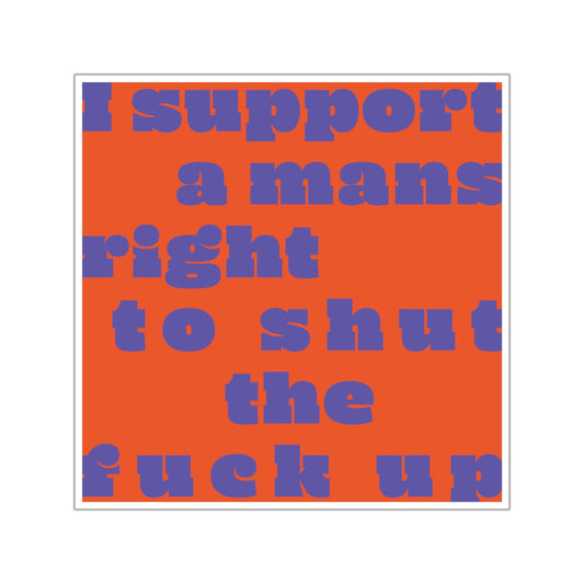 SPECIAL EDITION | Support a amand right to Sticker