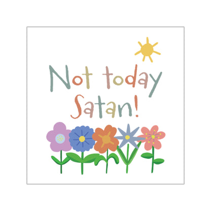 SPECIAL EDITION | Not today Satan Sticker