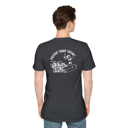 Faster than Satan Unisex Shirt