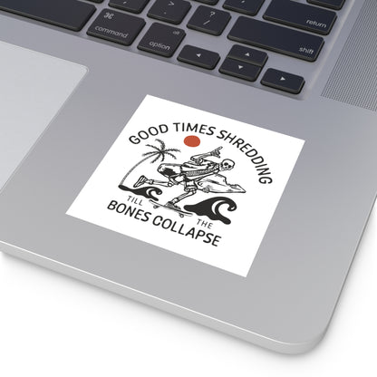 33 | Good Times Sticker