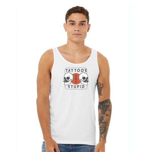 Tattoos Are Stupid Unisex Tank